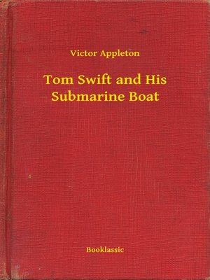 cover image of Tom Swift and His Submarine Boat